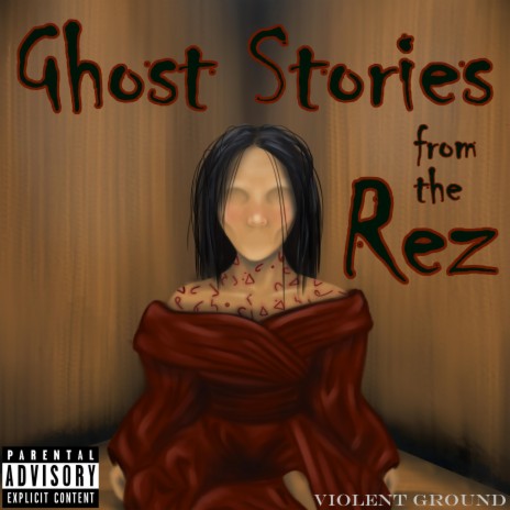 Ghost Stories from the Rez | Boomplay Music