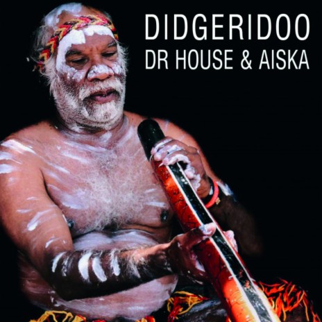 Didgeridoo ft. AISKA | Boomplay Music