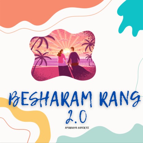 Besharam Rang 2.0 | Boomplay Music