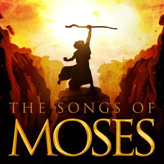 The Songs of Moses (Official Soundtrack)