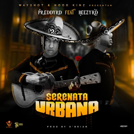 Serenata Urbana PreddyRD (feat. BeezyRD) | Boomplay Music