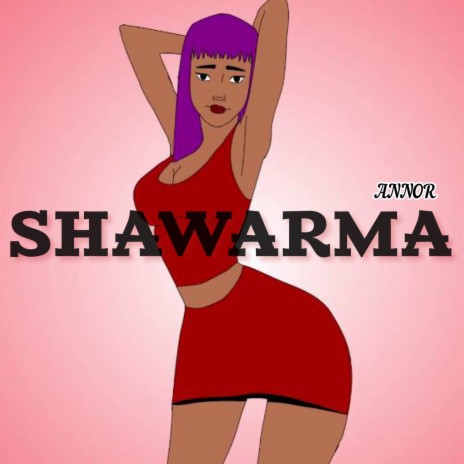 Shawarma | Boomplay Music