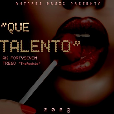 Que Talento ft. AK FortySeven & Tre60 "The Rookie" | Boomplay Music
