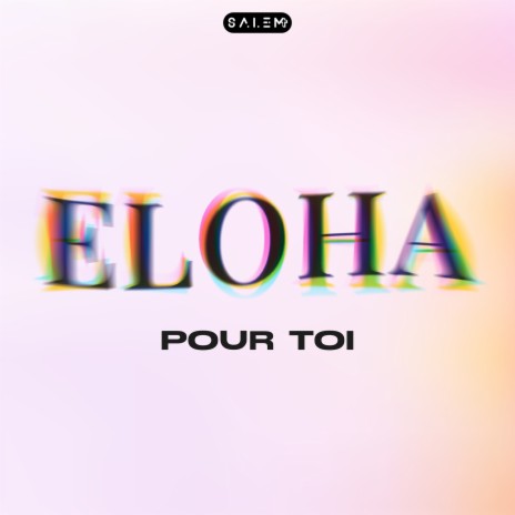 ELOHA (Pour toi) | Boomplay Music