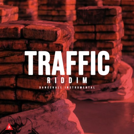 Traffic Riddim | Boomplay Music