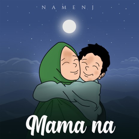 Mama Na | Boomplay Music