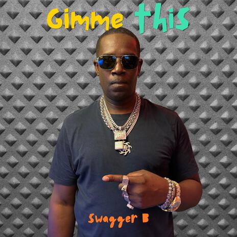 Gimme This | Boomplay Music