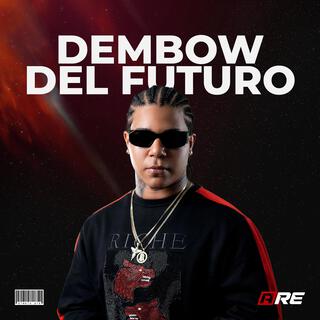 DEMBOW DEL FUTURO