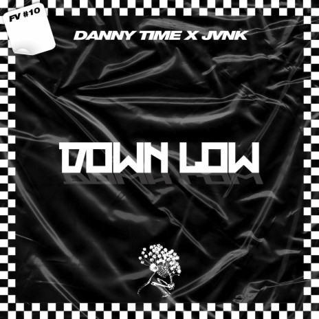 Down Low ft. JVNK