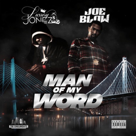 Man of my Word (feat. Joe Blow & JR Patton) | Boomplay Music