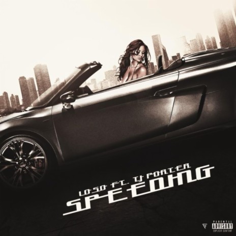 Speeding (feat. TJ Porter) | Boomplay Music