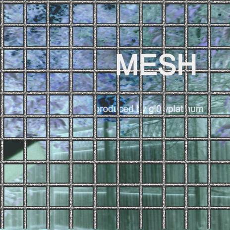 MESH | Boomplay Music