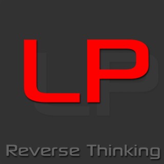 Reverse Thinking LP