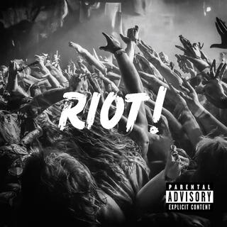 Riot!