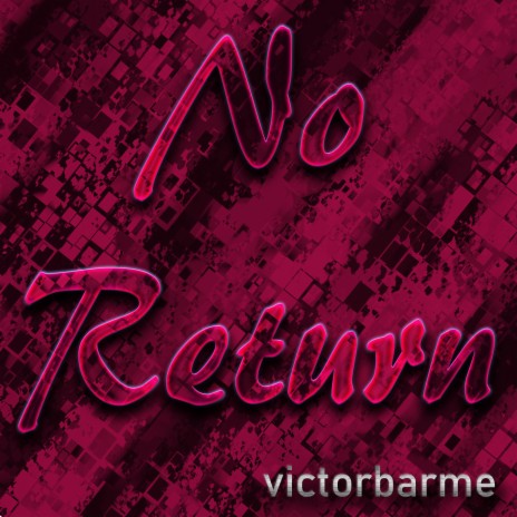 No Return | Boomplay Music