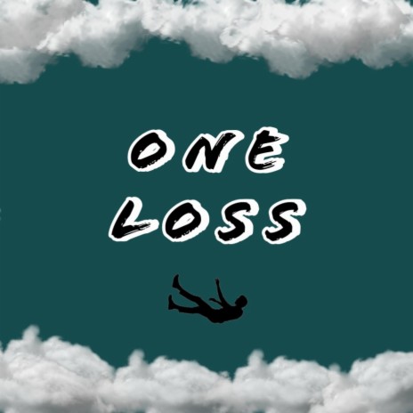 One Loss