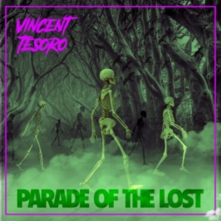 Parade Of The Lost