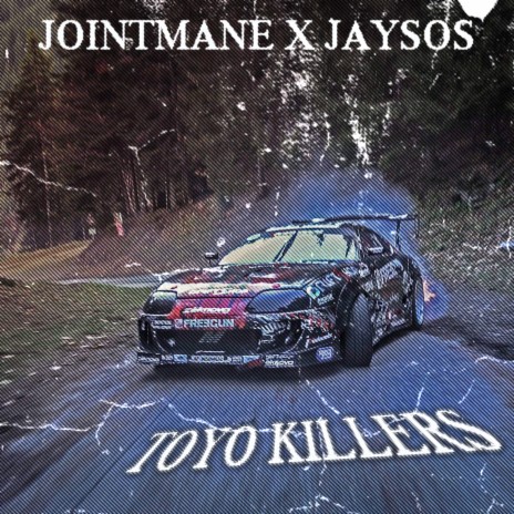 Toyo Killers ft. JAYSOS | Boomplay Music