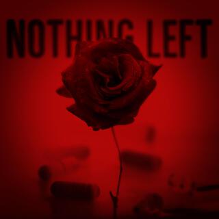 Nothing Left lyrics | Boomplay Music