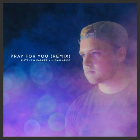 Pray for You (Remix)