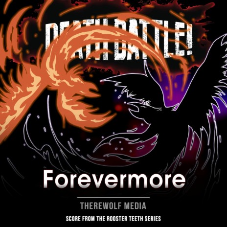 Death Battle: Forevermore (From the Rooster Teeth Series) | Boomplay Music