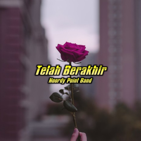 Telah Berakhir | Boomplay Music