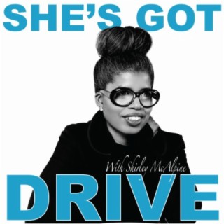 Episode 1: She's Got Drive Introduction