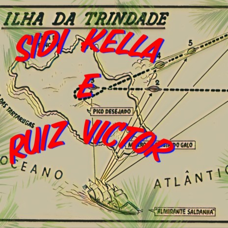 Ilha Da Trinidade (Radio Edit) ft. Ruiz Victor | Boomplay Music