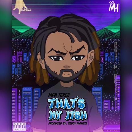 That's My Itsh | Boomplay Music