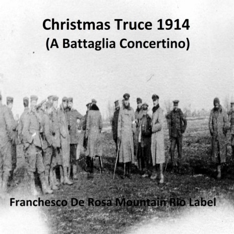 Christmas Truce 1914(a Battaglia Concertino)