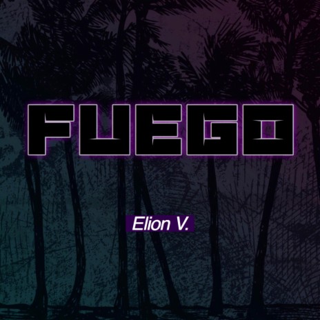 Fuego (feat. Manny X) | Boomplay Music