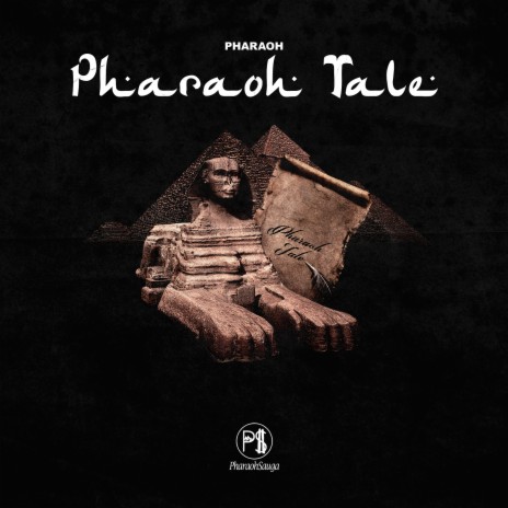 Pharaoh Tale | Boomplay Music