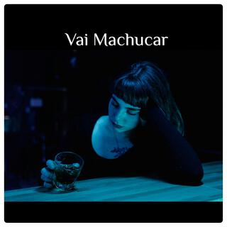 Vai Machucar (Guia para Gravação)