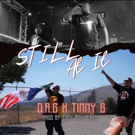 Still At It ft. Timmy G | Boomplay Music