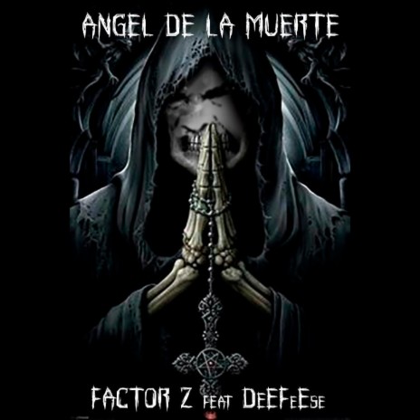 Angel De La Muerte (mix) ft. DeEfeEse | Boomplay Music