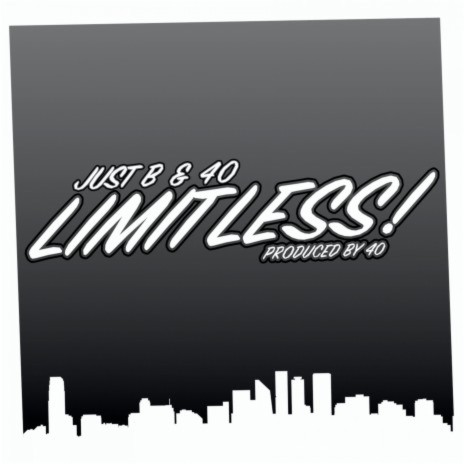 Limitless ft. Just-B | Boomplay Music