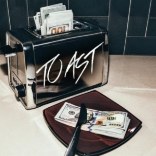 Toast lyrics | Boomplay Music