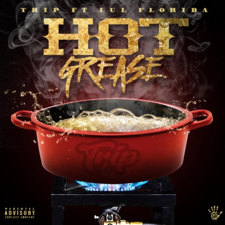 Hot Grease (feat. Lul Florida) | Boomplay Music