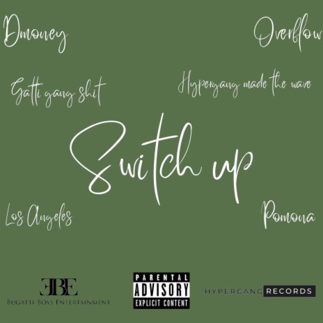 Switch Up ft. Dmoney | Boomplay Music