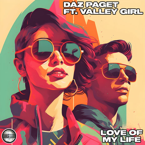 Love Of My Life ft. Valley Girl | Boomplay Music