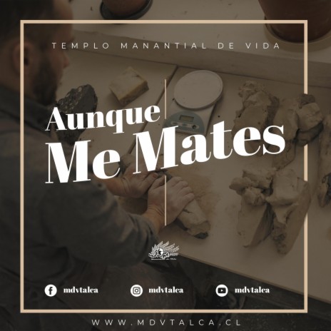 Aunque me Mates | Boomplay Music