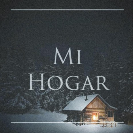 Mi Hogar | Boomplay Music