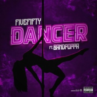 Dancer (feat. Bandpoppa)