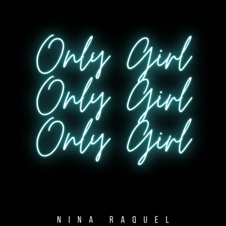 Only Girl | Boomplay Music