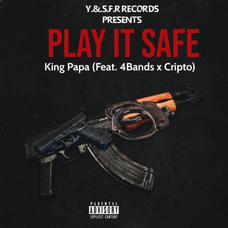 Play It Safe (feat. 4bands & Cripto) | Boomplay Music