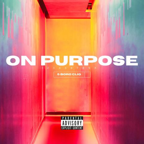 On Purpose | Boomplay Music