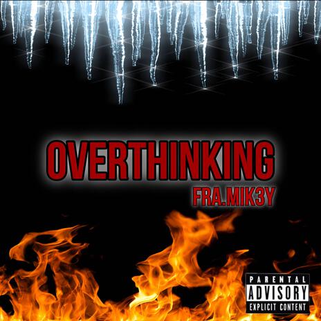 Overthinking | Boomplay Music