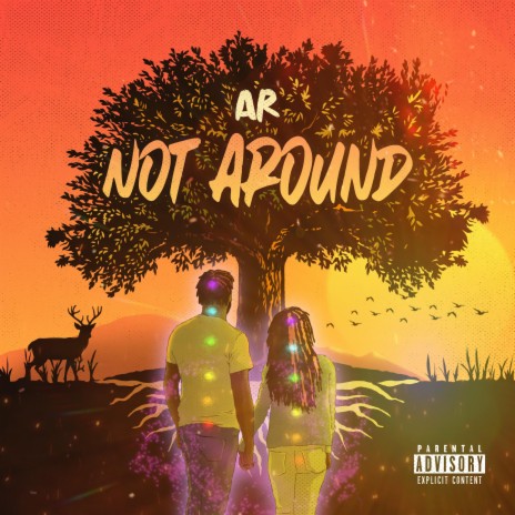 Not Around | Boomplay Music