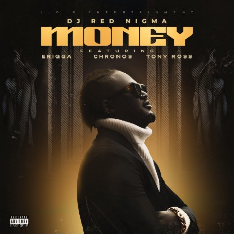 Money ft. Erigga, Tony Ross & Chronos | Boomplay Music