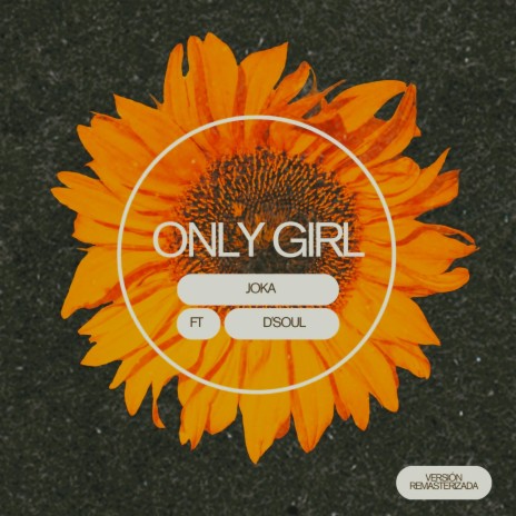 Only Girl ft. D'Soul